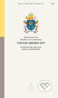 Kniha: Totum amoris est (Jorge Mario Bergoglio – pápež František). Spolok svätého Vojtecha, 2023 Kniha: Totum amoris est (Jorge Mario Bergoglio – pápež František). Spolok svätého Vojtecha, 2023