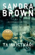 Kniha: Tajnůstkáři (Sandra Brown). Kalibr, 2023 Kniha: Tajnůstkáři (Sandra Brown). Kalibr, 2023