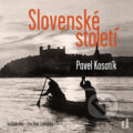 Audiokniha: Slovenské století (Pavel Kosatík), 2023 Audiokniha: Slovenské století (Pavel Kosatík), 2023