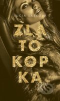 E-kniha: Zlatokopka (Lucia Sasková), 2023 E-kniha: Zlatokopka (Lucia Sasková), 2023