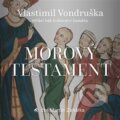 Audiokniha: Morový testament (Vlastimil Vondruška). Tympanum, 2023 Audiokniha: Morový testament (Vlastimil Vondruška). Tympanum, 2023