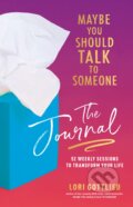 Kniha: Maybe You Should Talk to Someone: The Journal (Lori Gottlieb). HarperCollins, 2022 Kniha: Maybe You Should Talk to Someone: The Journal (Lori Gottlieb). HarperCollins, 2022