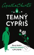 Kniha: Temný cypřiš (Agatha Christie). Kalibr, 2023 Kniha: Temný cypřiš (Agatha Christie). Kalibr, 2023