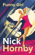 Kniha: Funny Girl (Nick Hornby). No Limits, 2023 Kniha: Funny Girl (Nick Hornby). No Limits, 2023