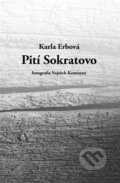 Kniha: Pití Sokratovo (Karla Erbová). Theatrum mundi, 2023 Kniha: Pití Sokratovo (Karla Erbová). Theatrum mundi, 2023