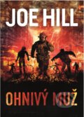 Kniha: Ohnivý muž (Joe Hill). BETA - Dobrovský, 2023 Kniha: Ohnivý muž (Joe Hill). BETA - Dobrovský, 2023