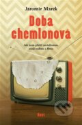 Kniha: Doba chemlonová (Jaromír Marek). Host, 2023 Kniha: Doba chemlonová (Jaromír Marek). Host, 2023
