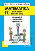 Matematika pro 6. roč. ZŠ - 1.díl - Oldřich Odvárko, Jiří Kadleček, Spoločnosť Prometheus, 2023