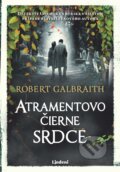 Kniha: Atramentovočierne srdce (Robert Galbraith). Lindeni, 2023 Kniha: Atramentovočierne srdce (Robert Galbraith). Lindeni, 2023