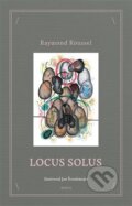 Kniha: Locus Solus (Raymond Roussel). Dybbuk, 2023 Kniha: Locus Solus (Raymond Roussel). Dybbuk, 2023