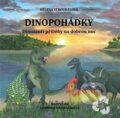 Kniha: Dinopohádky (Helena Strouhalová). Kosmas s.r.o.(HK), 2023 Kniha: Dinopohádky (Helena Strouhalová). Kosmas s.r.o.(HK), 2023