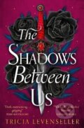 Kniha: The Shadows Between Us (Tricia Levenseller). Pushkin, 2023 Kniha: The Shadows Between Us (Tricia Levenseller). Pushkin, 2023