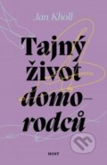 Kniha: Tajný život domorodců (Jan Kholl). Host, 2023 Kniha: Tajný život domorodců (Jan Kholl). Host, 2023