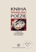 Kniha: Kniha španielskej poézie (Ján Zambor). Univerzita Komenského Bratislava, 2021 Kniha: Kniha španielskej poézie (Ján Zambor). Univerzita Komenského Bratislava, 2021