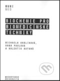 Biochemie pro biomedicínské techniky - Michaela Králiková, Masarykova univerzita, 2021