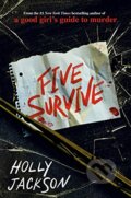 Kniha: Five Survive (Holly Jackson). Random House, 2022 Kniha: Five Survive (Holly Jackson). Random House, 2022