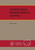 Kniha: Lexikológia španielskeho jazyka (Bohdan Ulašin). Univerzita Komenského Bratislava, 2022 Kniha: Lexikológia španielskeho jazyka (Bohdan Ulašin). Univerzita Komenského Bratislava, 2022