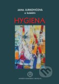 Kniha: Hygiena (Jana Jurkovičová). Univerzita Komenského Bratislava, 2020 Kniha: Hygiena (Jana Jurkovičová). Univerzita Komenského Bratislava, 2020