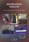 Kniha: Metrológia teploty (Stanislav Ďuriš). STU, 2013 Kniha: Metrológia teploty (Stanislav Ďuriš). STU, 2013