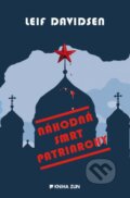 Kniha: Náhodná smrt patriarchy (Leif Davidsen). Kniha Zlín, 2014 Kniha: Náhodná smrt patriarchy (Leif Davidsen). Kniha Zlín, 2014