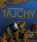 Kniha: Banskoštiavnické tajchy (Vladimír Bárta). AB ART press, 2014 Kniha: Banskoštiavnické tajchy (Vladimír Bárta). AB ART press, 2014