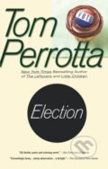 Kniha: Election (Tom Perrotta). Berkley Books, 1998 Kniha: Election (Tom Perrotta). Berkley Books, 1998