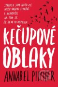 Kniha: Kečupové oblaky (Annabel Pitcher), 2015 Kniha: Kečupové oblaky (Annabel Pitcher), 2015