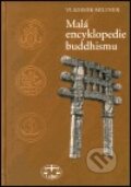 Kniha: Malá encyklopedie buddhismu (Vladimír Miltner). Libri, 2002 Kniha: Malá encyklopedie buddhismu (Vladimír Miltner). Libri, 2002