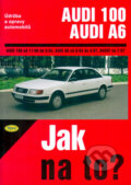 Kniha: Audi 100, Audi 6 (Hans-Rüdiger Etzold). Kopp, 2005 Kniha: Audi 100, Audi 6 (Hans-Rüdiger Etzold). Kopp, 2005