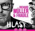 Richard Müller & Fragile: Hlasy 2 - Richard Müller & Fragile, Universal Music, 2014