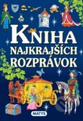 Kniha: Kniha najkrajších rozprávok (Matys). Matys, 2014 Kniha: Kniha najkrajších rozprávok (Matys). Matys, 2014