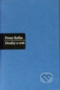 Deníky z cest - Franz Kafka, Nakladatelství Franze Kafky, 2000