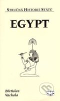 Kniha: Egypt (Břetislav Vachala). Libri, 2003 Kniha: Egypt (Břetislav Vachala). Libri, 2003