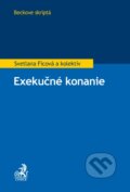 Kniha: Exekučné konanie (Svetlana Ficová a kolektiv). C. H. Beck, 2014 Kniha: Exekučné konanie (Svetlana Ficová a kolektiv). C. H. Beck, 2014