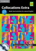 Kniha: Collocations Extra (Elizabeth Walter a Kate Woodford). Cambridge University Press, 2010 Kniha: Collocations Extra (Elizabeth Walter a Kate Woodford). Cambridge University Press, 2010