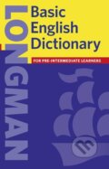Kniha: Longman Basic English Dictionary (Longman). Longman, 2002 Kniha: Longman Basic English Dictionary (Longman). Longman, 2002