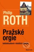 Kniha: Pražské orgie (Philip Roth). Mladá fronta, 2014 Kniha: Pražské orgie (Philip Roth). Mladá fronta, 2014