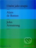 Kniha: Umění jako terapie (Alain de Botton a John Armstrong). Kniha Zlín, 2014 Kniha: Umění jako terapie (Alain de Botton a John Armstrong). Kniha Zlín, 2014