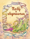 Kniha: Matěj a stegosaurus (Iveta Autratová a Zuzana Pospíšilová). Grada, 2014 Kniha: Matěj a stegosaurus (Iveta Autratová a Zuzana Pospíšilová). Grada, 2014