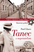 Kniha: Tanec s nepriateľom (Paul Glaser), 2014 Kniha: Tanec s nepriateľom (Paul Glaser), 2014