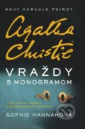 Kniha: Agatha Christie - Vraždy s monogramom (Sophie Hannah), 2014 Kniha: Agatha Christie - Vraždy s monogramom (Sophie Hannah), 2014