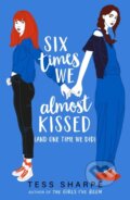 Kniha: Six Times We Almost Kissed (Tess Sharpe), 2023 Kniha: Six Times We Almost Kissed (Tess Sharpe), 2023