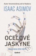 Kniha: Oceľové jaskyne (Isaac Asimov), 2023 Kniha: Oceľové jaskyne (Isaac Asimov), 2023