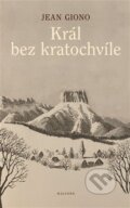 Kniha: Král bez kratochvíle (Jean Giono). Malvern, 2023 Kniha: Král bez kratochvíle (Jean Giono). Malvern, 2023