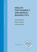 Kniha: English for Pharmacy and Medical Bioanalytics (Ilona Havlíčková, Šárka Dostálová a Zuzana Katerová). Karolinum, 2023 Kniha: English for Pharmacy and Medical Bioanalytics (Ilona Havlíčková, Šárka Dostálová a Zuzana Katerová). Karolinum, 2023