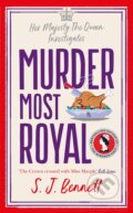 Kniha: Murder Most Royal (S.J. Bennett). Zaffre, 2022 Kniha: Murder Most Royal (S.J. Bennett). Zaffre, 2022