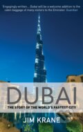 Kniha: Dubai (Jim Krane). Atlantic Books, 2015 Kniha: Dubai (Jim Krane). Atlantic Books, 2015