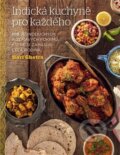 Kniha: Indická kuchyně pro každého (Bari Ghotra). Via, 2023 Kniha: Indická kuchyně pro každého (Bari Ghotra). Via, 2023