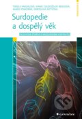 Kniha: Surdopedie a dospělý věk (Tereza Hradilová a kolektív). Grada, 2023 Kniha: Surdopedie a dospělý věk (Tereza Hradilová a kolektív). Grada, 2023