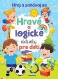 Kniha: Hravé a logické aktivity pre deti (Foni book). Foni book, 2022 Kniha: Hravé a logické aktivity pre deti (Foni book). Foni book, 2022